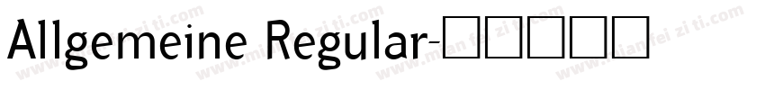 Allgemeine Regular字体转换